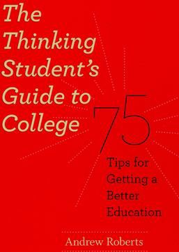 Thinking Student's Guide to College