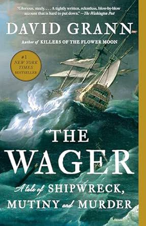 THE WAGER A TALE OF SHIPWRECK