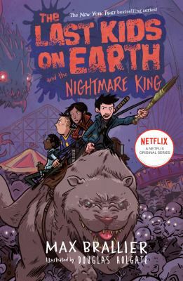 LAST KIDS ON EARTH AND THE