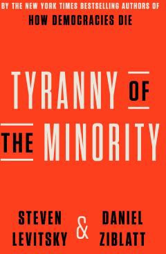 TYRANNY OF THE MINORITY