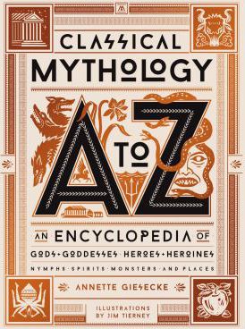 CLASSICAL MYTHOLOGY A TO Z