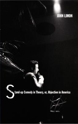 STAND-UP COMEDY IN THEORY, OR,