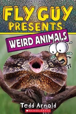FLY GUY PRESENTS WEIRD ANIMALS