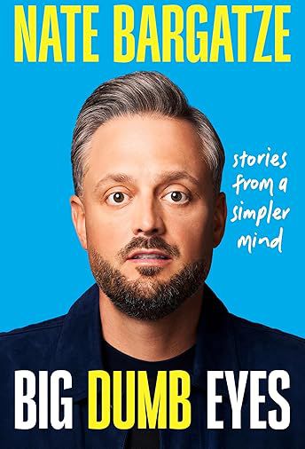 BIG DUMB EYES STORIES FROM A