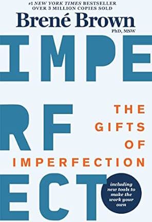 The Gifts of Imperfection